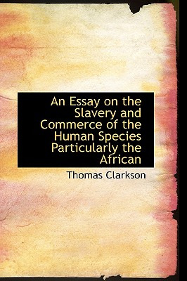 Libro An Essay On The Slavery And Commerce Of The Human S...