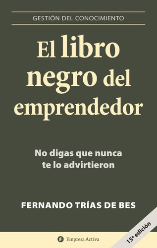 Libro Negro Del Emprendedor - Trias De Bes Fernando
