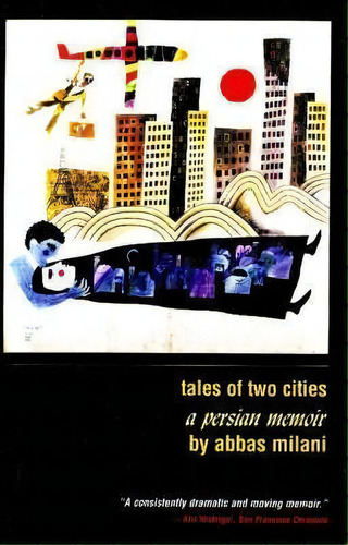 Tales Of Two Cities, De Abbas Milani. Editorial Mage Publishers, Tapa Blanda En Inglés