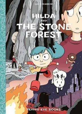 Hilda And The Stone Forest - Luke Pearson (hardback)&,,