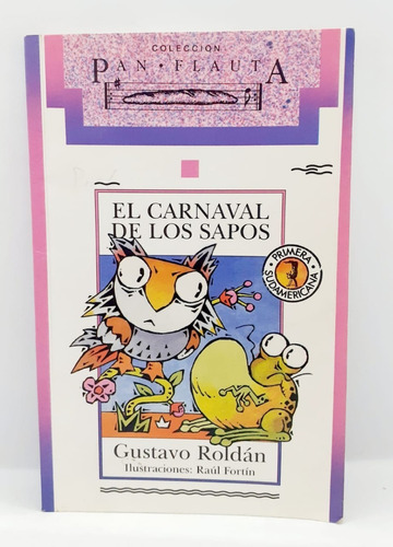 El Carnaval De Los Sapos - Gustavo Roldan - Sudamericana