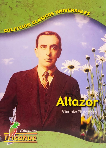 Altazor / Vicente Huidobro