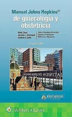 Manual Johns Hopkins De Ginecología Y Obstetricia Ed.6 - Ch
