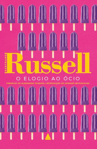 Livro O Elogio Ao Ócio