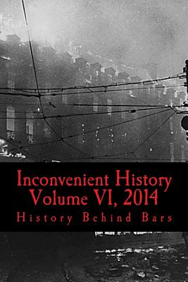 Libro Inconvenient History Vol Vi, 2014 - History Behind ...