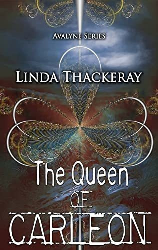 The Queen Of Carleon - Thackeray, Linda, de Thackeray, Li. Editorial Next Chapter en inglés