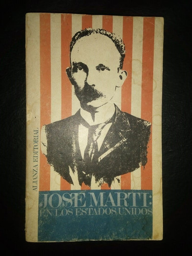 Libro José Martí En Los Estados Unidos Andrés Sorel