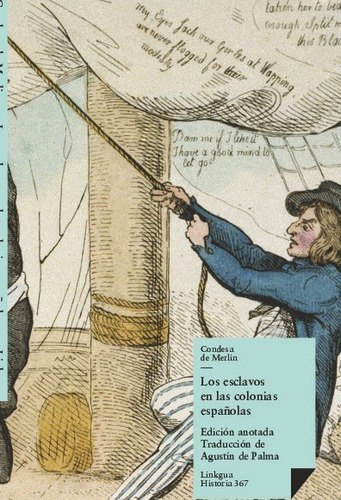 Los Esclavos En Las Colonias Españolas - Mercedes Santa Cruz