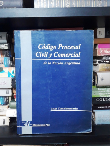 Codigo Procesal Civil Y Comercial De La Nacion Argentina 