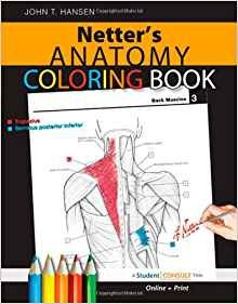 Netters Anatomy Coloring Book With Student Consult Access (n