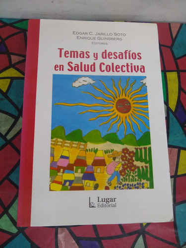 Temas Y Desafíos En Salud Colectiva Edgar Jarrillo Soto