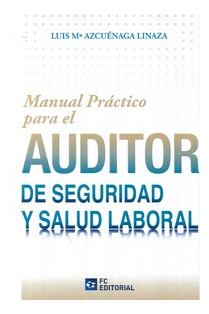 Libro Auditor De Seguridad Y Salud Laboral De Luis María Azc