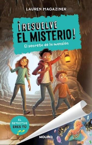 Resuelve El Misterio 1. El Secreto De La...