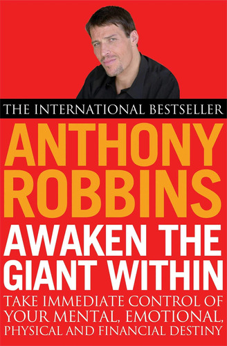 Libro: Awaken The Giant Within: How To Take Immediate Of And