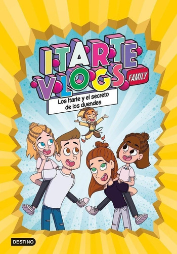 Libro: Itarte Vlogs Family 2: Los Itarte Y El Secreto De Los