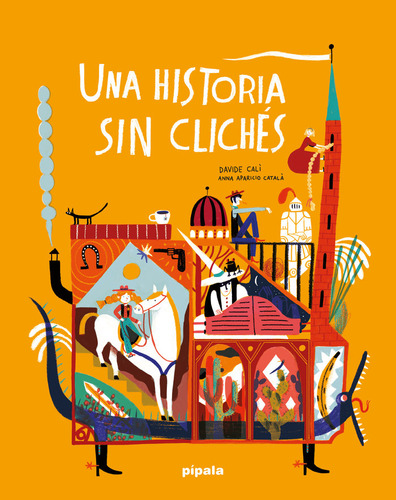 Una Historia Sin Cliches, De Aparicio Catala, Anna. Editorial Pipala En Español