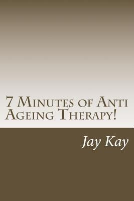 Libro 7 Minutes Of Zen Anti Ageing Therapy! - Jay Kay