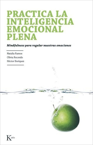 Practica La Inteligencia Emocional Plena - Ramos Diaz, Recon