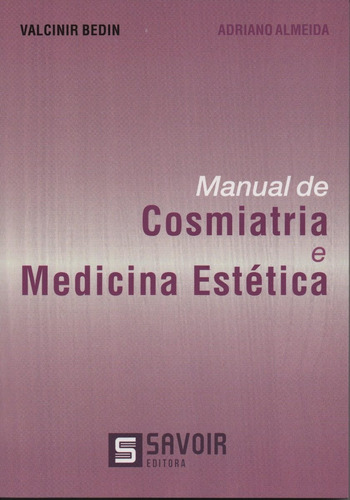 Manual De Cosmiatria E Medicina Estética