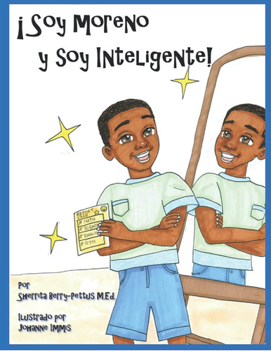 Libro: ¡soy Moreno Y Soy Inteligente! (spanish Edition)