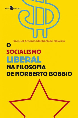 Socialismo Liberal Na Filosofia De Norberto Bobbio
