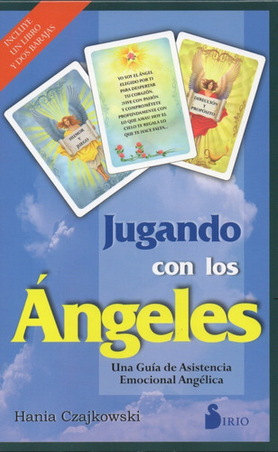 Jugando Con Los Ángeles - Una Guía De Asistencia Emocional -