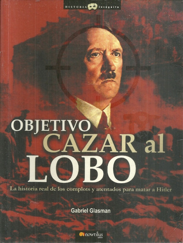 Segunda Guerra Mundial Objetivo Cazar Al Lobo #10