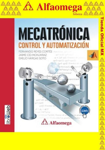 Libro - Mecatrónica - Control Y Automatización
