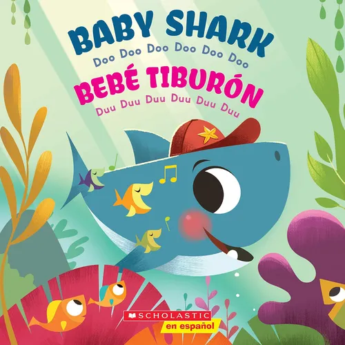 Libro: Baby Shark Bebé Tiburón (bilingual): Doo Doo Doo Doo