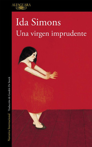 Virgen Imprudente, Una, De Simons, Ida. Editorial Alfaguara, Tapa Blanda En Español