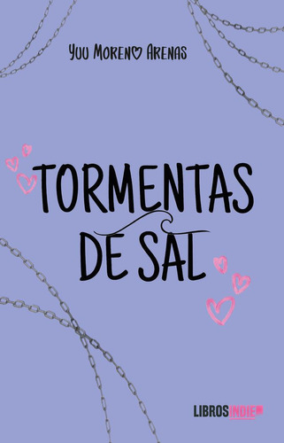 Libro: Tormentas De Sal. Moreno Arenas, Yuu. Libros Indie