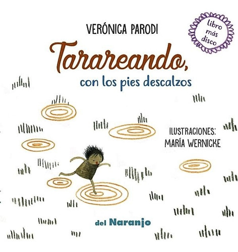 Tarareando, Con Los Pies Descalzos - Veronica Parodi