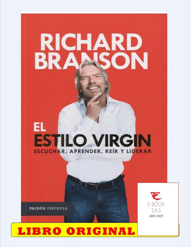 El Estilo Virgin/ Richard Branson ( Solo Originales)