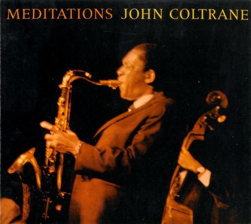 Cd (nm) John Coltrane  Meditations Ed Europa 1996 Importado 