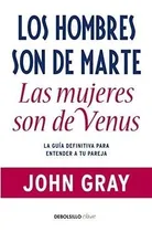 Comprar Los Hombres Son De Marte, Las Mujeres De Venus: La Guía Defi