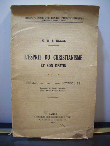 Adp L'esprt Du Christianisme Et Son Destin Hegel / 1948