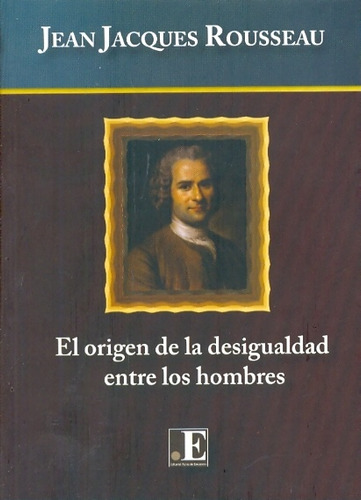 Origen De La Desigualdad Entre Los Hombres, El - Jean-jacque