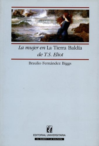 Libro Mujer En La Tierra Baldía De T.s.eliot, La