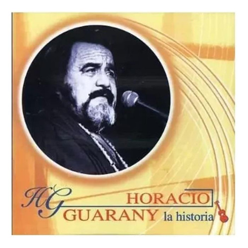 Guarany Horacio - La Historia  Cd