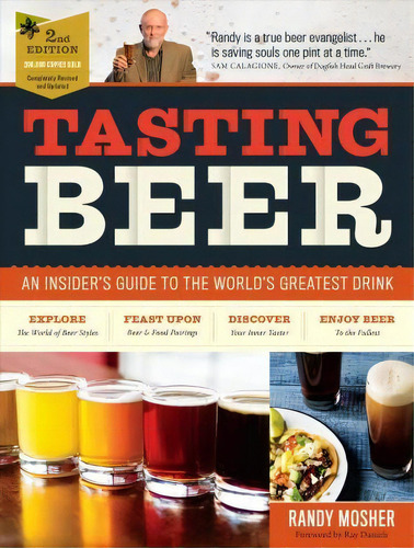 Tasting Beer, 2nd Edition, De Randy Mosher. Editorial Storey Publishing Llc, Tapa Blanda En Inglés, 2017