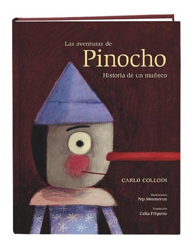 Las Aventuras De Pinocho. Historia De Un Muñeco