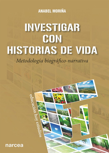 Investigar Con Historias De Vida, De Anabelmoriña