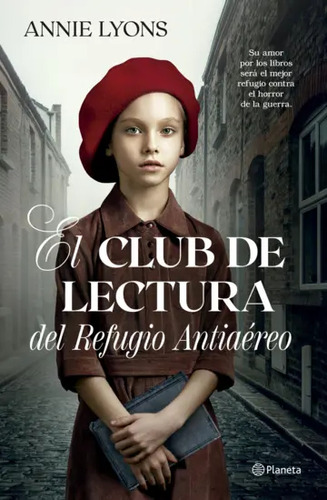 El Club De Lectura Del Refugio Antiaéreo: No Aplica, De Annie Lyons. Serie No Aplica, Vol. 1. Editorial Planeta, Edición 1 En Español, 2023