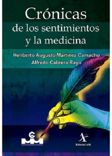 Libro Crónicas De Los Sentimientos Y La Medicina Martínez 