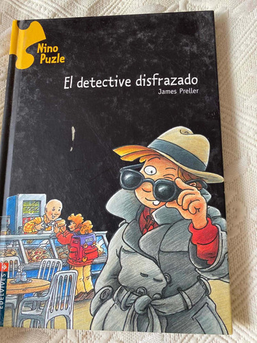 Libro El Detective Disfrazado James Preller Nino Puzle