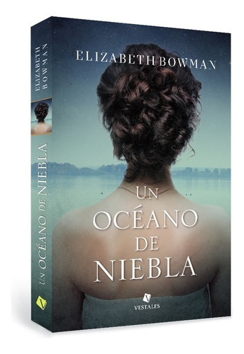 Un Océano De Niebla - Bowman, Elizabeth