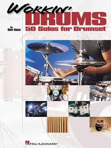 Libro Workin' Drums: 50 Solos For Drumset Versión En