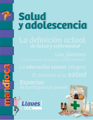 Salud Y Adolescencia - Llaves - 2019, De Equipo Editorial. Editorial Estaci¢n Mandioca En Español