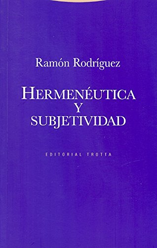 Hermeneutica Y Subjetividad - 2ª Edicion -estructuras Y Proc