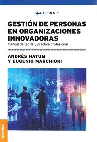 Gestión De Personas En Organizaciones Innovadoras